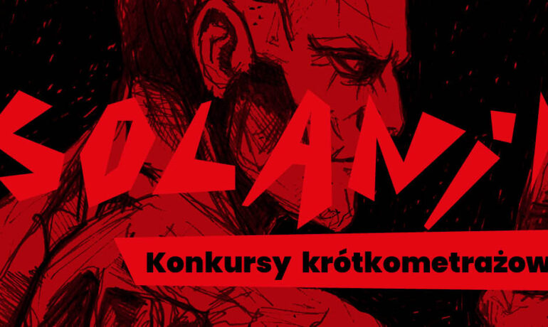 Wyniki selekcji 18. Solanina: konkursy krótkometrażowe
